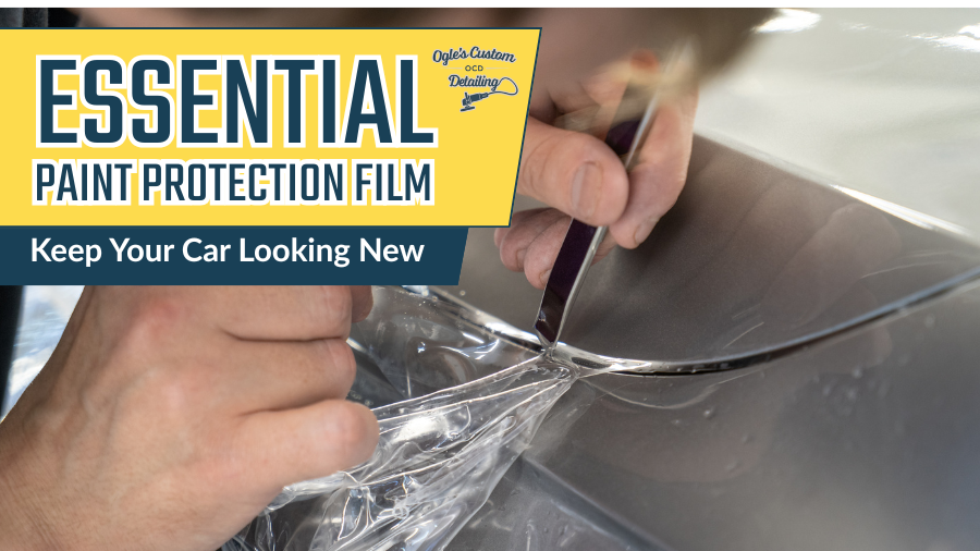 Essential Paint Protection Film: Keep Your Car Looking New